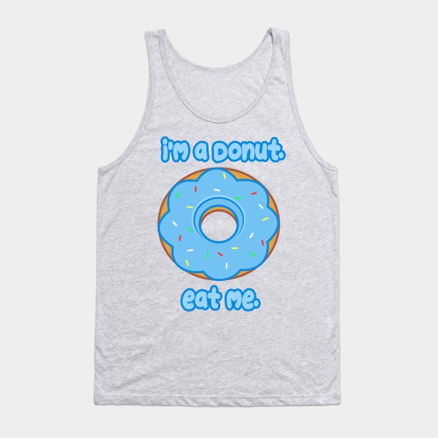 Eat Me Donut Tank Top by rachybattlebot